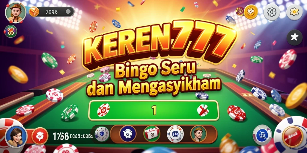 Gameplay seru KEREN777 dengan Bingo yang mengasyikkan.
